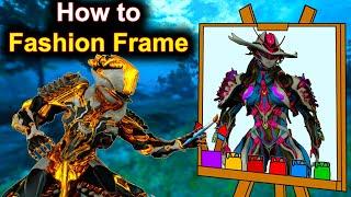 Warframe How to Fashion a Warframe (Tips & Tricks)