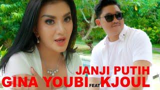 JANJI PUTIH - DODDIE LATUHARHARY | Cover by GINA YOUBI feat Kjoul