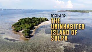 DOCU-VLOG: The uninhabited Island of Sulpa | Lapu-lapu City, Cebu