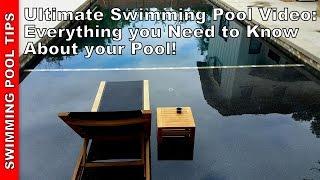 Ultimate Swimming Pool Video Guide: Everything You Need To Know About Your Pool