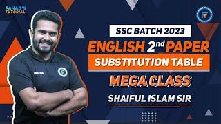 Substitution Table | SSC 2023 | English 2nd Paper | Fahad's Tutorial | Shaiful Islam Sir