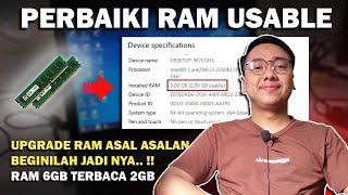 Cara Mengatasi RAM Usable - Kapasitas RAM Yang Tidak Terbaca Maksimal