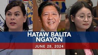 UNTV: Hataw Balita Ngayon | June 28 , 2024