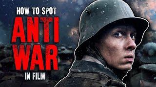 How to Spot Anti-War Messages in Movies (All Quiet on the Western Front & More)