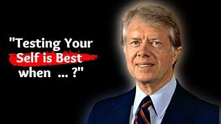 Jimmy Carter Quotes that must Learn before 40 | Life Lessons | Golden Words | Life Quotes | Quotes