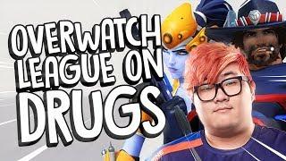 OVERWATCH LEAGUE ON DRUGS