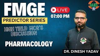 FMGE Predictor series || Pharmacology by Dr. Dinesh Yadav