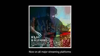 (Album Preview) | Raag Rageshri - Indian Classical Guitar (Live)