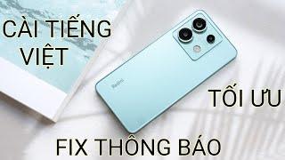 HƯỚNG DẪN VIỆT HOÁ, TỐI ƯU, FIX LỖI THÔNG BÁO REDMI NOTE 13 PRO 5G ĐƠN GIẢN NHẤT !!!