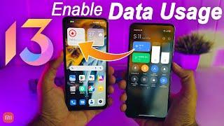 MIUI 13 Data Usage Settings | Enable Data Usage On Any Xiaomi Phone Without ROOT