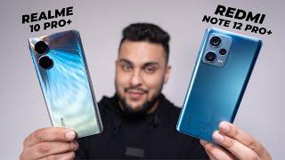 Clear Advice to You! - Realme 10 Pro+ vs Redmi Note 12 Pro+