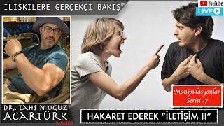 CANLI YAYIN 72  / Hakaret Ederek "İletişim !!"  | (L072) | Dr.TOA