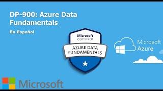 DP-900 en Español: Azure Data Fundamentals Día 1