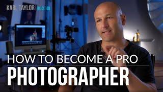 How to become a professional photographer & get noticed!