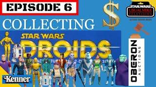 STAR WARS DROIDS 1985 KENNER EPISODE 6 ADDING THE MOST EXPENSIVE ONE SO FAR!!!