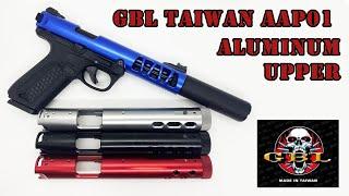 [AAP01] GBL Taiwan AAP01 Aluminum Upper - Review and Installation