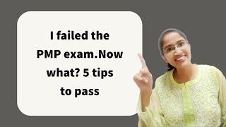 I failed the PMP. Now what? 5 tips (and a bonus tip) to pass