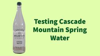 Cascade Mountain Spring Water #Water test - pH and TDS