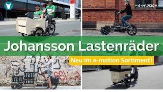 Johansson Lastenräder vorgestellt | Johansson Fiete, Oscar, Hendrik | Johansson Bikes Lastenräder