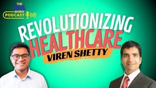 Viren Shetty | Executive Vice Chairman, Narayana Health | TSKS 32