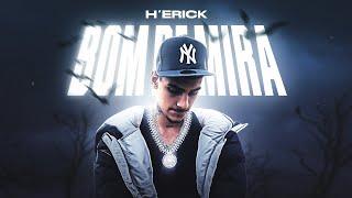 H'erick - Bom de Mira (Official video)