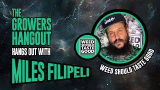 Get Inspired by the Phenomenal Miles Fillipeli on Growers Hangout Ep3!