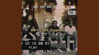 RIP CEDDY (Cypher) (feat. Von. & Btays)