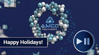 Amco Polymers Holiday Video 2021