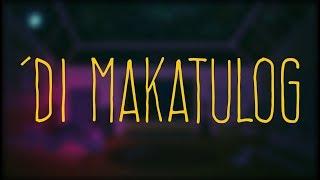 Sud - Di Makatulog (Official Lyric Video)