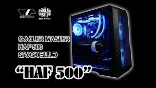 Cooler Master HAF 500 - Stock Build