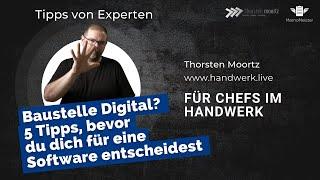 Handwerksbetrieb digitalisieren | Auf diese 5 Punkte bei der Auswahl einer neuen Software achten