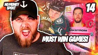 NHL 23 NO MONEY SPENT! | MUST WIN GAMES! | EP 14