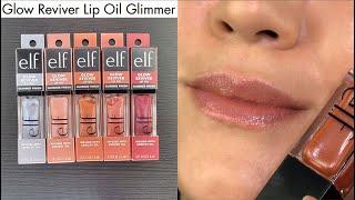 elf Glow Reviver Lip Oil Glimmers // LIP SWATCHES & REVIEW