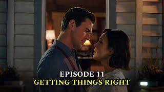 When Calls the Heart Season 11 Episode 11 | Getting Things Right | What to Expect