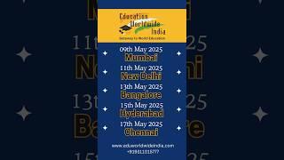 Education Worldwide India Fair - Mumbai, New Delhi, Bangalore, Hyderabad & Chennai #educationfair