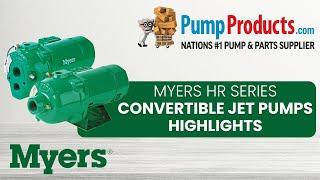 Myers HR Series Convertible Jet Pump Product Highlight