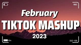 TikTok Mashup February 2023 (Not Clean)