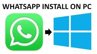 Install WhatsApp on PC in 5 Minutes FLAT! | Windows 10 - 11 | 2025