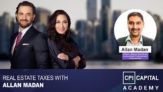 Real Estate Taxes With Allan Madan