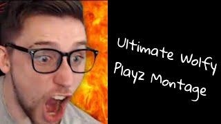 The Ultimate Wolfy Playz Montage