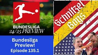 Bundesliga Preview 24/25 - Germany Hour - Episode 135.1