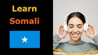 Learn Somali While You Sleep - Most Important Somali Phrases and Words - 8 Hours