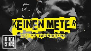 ENGST - Keinen Meter feat. Evergreen Terrace (OFFICIAL VIDEO)