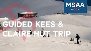 What a guided Kees and Claire hut trip looks like!