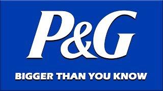 Procter & Gamble - Bigger Than You Know