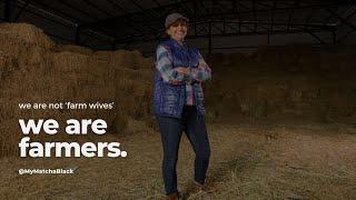 We Are Farmers. We Are Not Farm Wives | WOMEN IN AGRICULTURE #womenempoweringwomen #womenissues