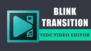 VSDC Tutorial: Blink Transition