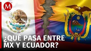 ¿Cuáles son las consecuencias tras la ruptura de relaciones diplomáticas entre México y Ecuador?