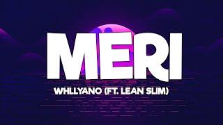 Meri - Whllyano Ft. lean slim (Lirik) | Lagu Timur Terbaru 2024