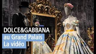 We visited the sumptuous Dolce&Gabbana exhibition at the Grand Palais for you, in a YouTube video